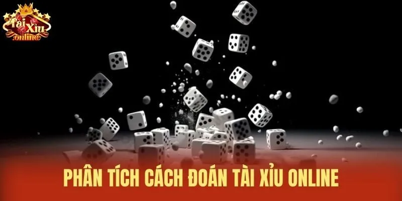 Phân tích Cách đoán tài xỉu online